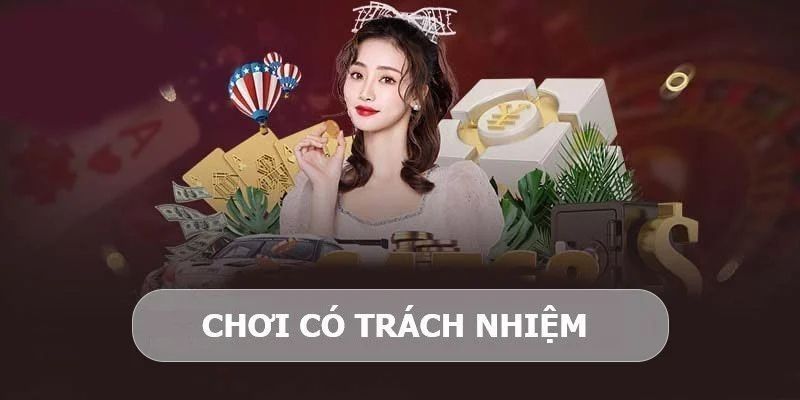 Thành viên chơi có trách nhiệm