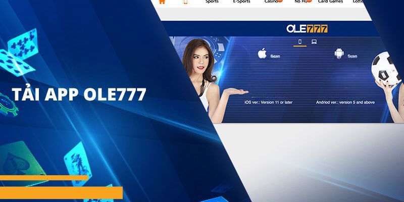 Cách tải app Ole777 về Android nhanh chóng và suôn sẻ